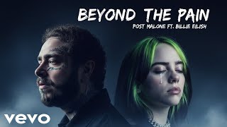 Download Lagu Post Malone ft Billie Eilish – Beyond the Pain (Lyrics Video) MP3