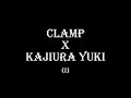【AMV】CLAMP X KAJIURA YUKI - 花守の丘