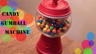 Candy Gumball machine - DIY