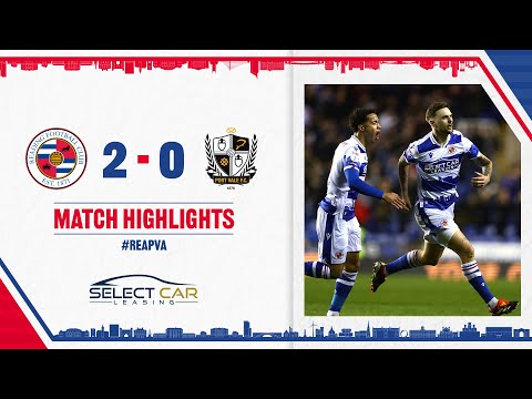 Reading Port Vale Goals And Highlights