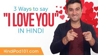 Three Ways to Say I Love You in Hindi