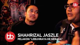 Apa Kata Shahrizal Jaszle? | Filem 'LEBUHRAYA KE NERAKA'