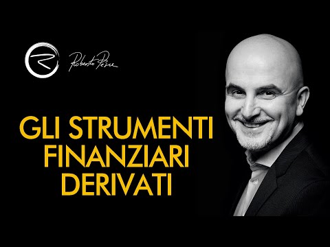 Video: Caratteristiche E Tipologie Degli Strumenti Finanziari Derivati