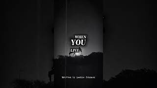 Where were you (When mama needed you) Written by Leslie Johnson on Facebook