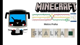 Minecraft Metro Praha Linka A Stanice Skalka