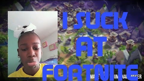I SUCK AT FORTNITE!!!!!-Fortnite Battle Royale