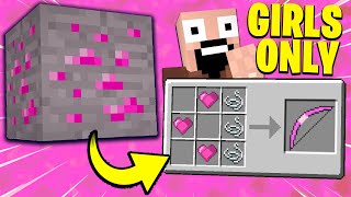 If a GIRLS ONLY ORE Was Added to Minecraft