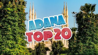 ADANA GEZİLECEK YERLER [EN İYİ 20] ADANA TÜRKİYE