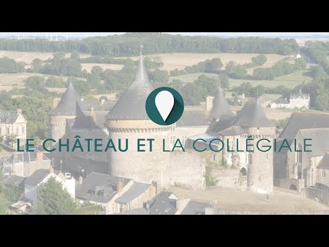 Sillé-le-Guillaume, Petite Cité de Caractère de Sarthe-  Le château et la collégiale