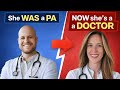 She WAS a PA, NOW She’s a DOCTOR