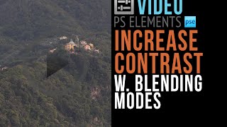PhotoNERDs: Increase Contrast with Blending Mode in Photoshop Elements 13