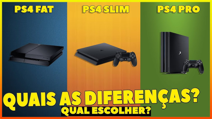 PS4 FAT, Slim e PRO: veja prós, contras e diferenças nesta batalha da  geração antiga do console da Sony - Assistência Técnica M.E.C.A.