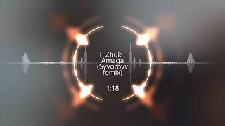 T Zhuk-Amaga - Syvorovv remix