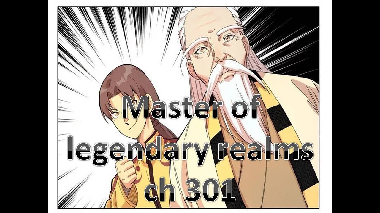 Master of legendary realms 301 - YouTube
