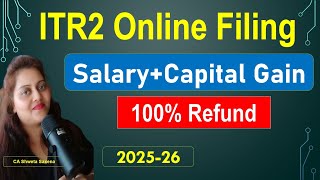 ITR2 online filing FY 2024-25| How to file itr for capital gains 2025| Mutual funds in itr2 AY 25-26