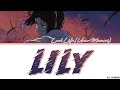 Luck Life — &#39;Lily&#39; | Color Coded Lyrics