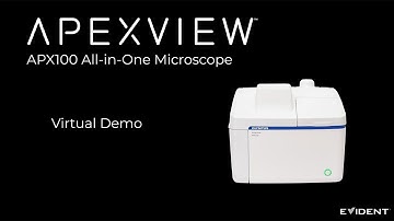 APEXVIEW™ APX100 Benchtop Fluorescence Microscope: Virtual Demo