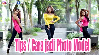 Tips Dan Cara Menjadi Photo Model