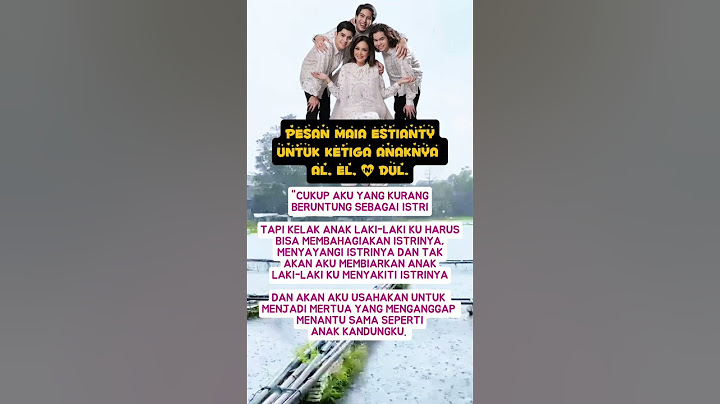 PESAN BUNDA MAIA ESTIANTY UNTUK AL, EL, DUL. #maiaestianty #alghazali #elrumi #duljaelani #selebriti