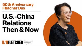 Fletcher Day: U.S.-China Relations Then & Now
