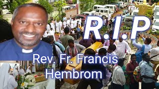 R.I.P Rev. Fr. Francis Hembrom, SDB// Funeral Service_Guwahati Province//