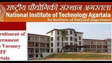 NIT Agartala Non Teaching Recruitment 2021 | NIT Agartala Group B & C Online Form 2021