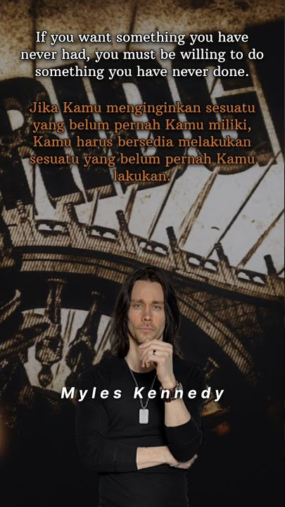 Quotes Myles Kennedy - Alter Bridge