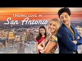 Encontrando El Amor en San Antonio (2021) Valentina Izarra | George Akram