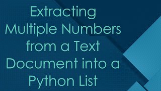 Extracting Multiple Numbers from a Text Document into a Python List