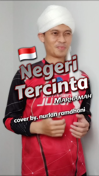 COVER : NEGERI TERCINTA - MARHAMAH #coversong #nasyid #negeritercinta #marhamah #liriklagu #munsyid