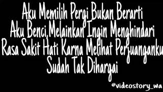 lelah hati ini . story wa
