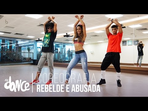 Rebelde e Abusada - Tati Zaqui - Coreografia |  FitDance - 4k