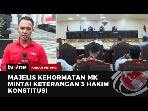 Majelis Kehormatan MK Gelar Sidang Etik Hakim Konstitusi | Kabar Petang tvOne