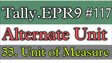 Alternate Unit and Unit of Measure  in tally.erp9 || Hindi || Part-117 👌👌👌