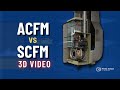 ACFM vs SCFM 3D