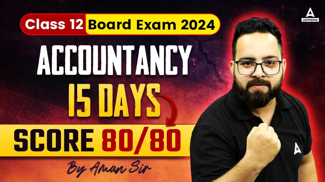 Class 12 Board Exam 2024 15 Days December Challenge Accountancy