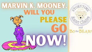 Marvin K. Mooney Will You Please Go Now! by Dr. Seuss | Kids Book Read Aloud | Storytime