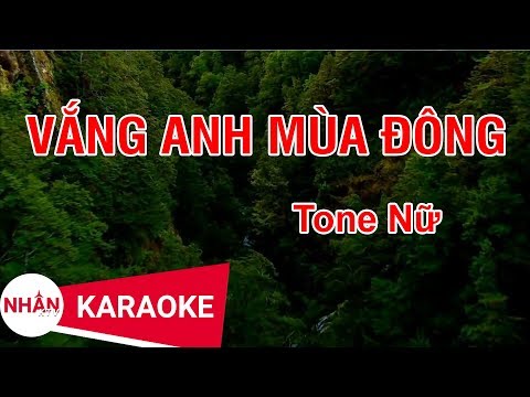  Vắng Anh Mùa Đông (Karaoke Beat) - Tone Nữ | Nhan KTV