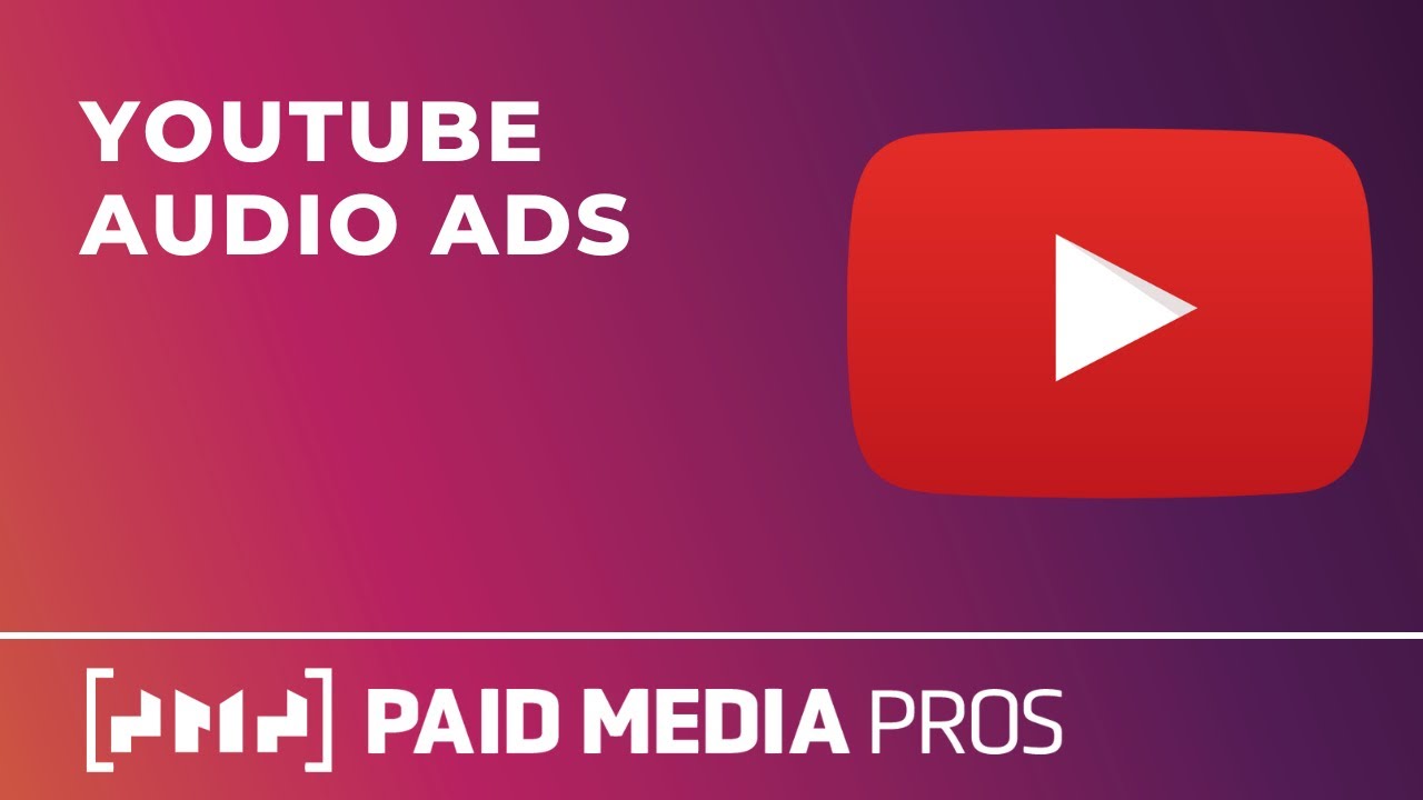 YouTube Audio Ads - YouTube