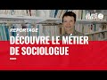 Sociologue dcouvre un mtier