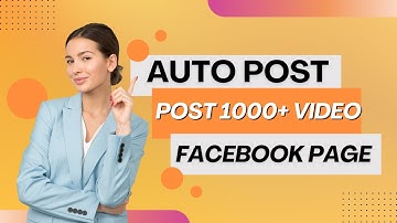 How To Auto Post 1000+ Video On Facebook Page At The Same 2025 | Bot Auto Post Facebook Page
