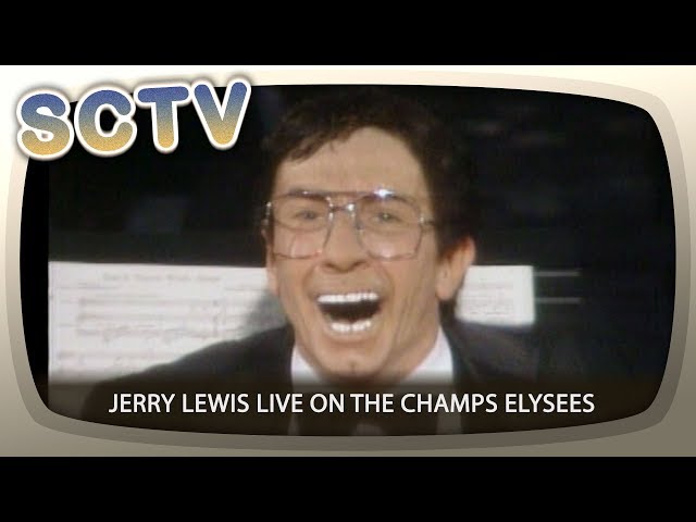 SCTV - Jerry Lewis Live on the Champs Elysees class=