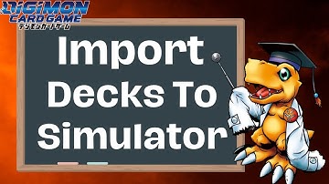 How To Import Decks In the Digimon Simulator 2023
