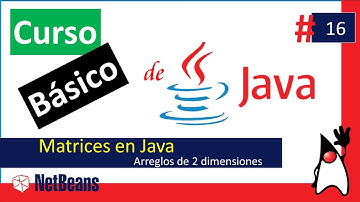 ❤️ Matrices en Java - 😎 Arreglos de dos dimensiones en Java – POO en Java - Curso Java #16