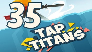 Tap Titans - Gameplay Walkthrough Part 35 - Prestige 1 (iOS, Android)