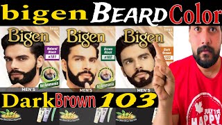 I Dyed My Beard Using Bigen No Ammonia Hair Dye | BEARD COLOR MEN'S Bigen Dark Brown  |