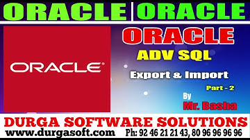 Oracle Tutorial || online training||Adv Sql | Export & Import Part-2 by basha