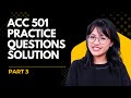 ACC 501 practice questions solution 2025 . part 3 for midterm subjective preparation.
