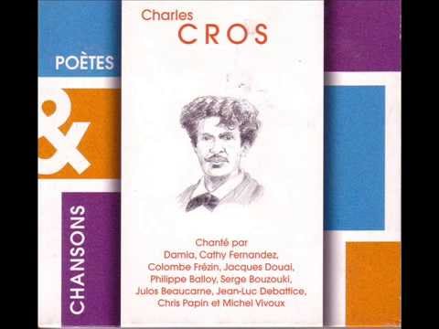 Charles Cros DESERTEUSES - YouTube
