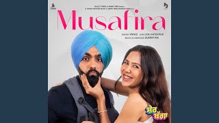 Musafira (from the Movie 'Sher Bagga')